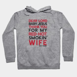 Dear Lord Thanks You For My Red-Hot Smokin' Wife Hoodie